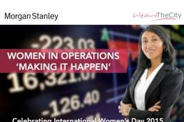 Morgan Stanley and WeAreTheCity Women in Operations event
