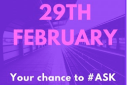29th feb- your chance to ask