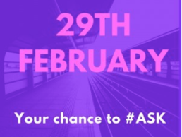 29th feb- your chance to ask