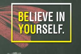 Believe in Yourself