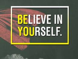 Believe in Yourself