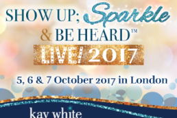 Show Up; Sparkle & Be Heard featured
