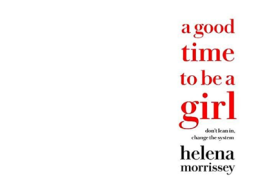 a good time to be a girl