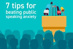 7 tips for beating public speaking anxiety featured