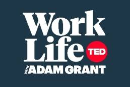 WorkLife with Adam Grant featured