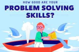 How good are your problem solving skills?
