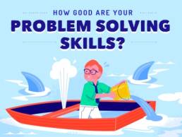 How good are your problem solving skills?
