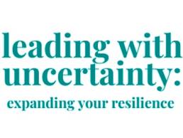 Leading with uncertainty webinar event Lisa Barnwell featured