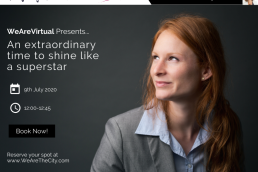 WeAreVirtual - An extraordinary time to shine like a superstar webinar with Harriet Waley-Cohen
