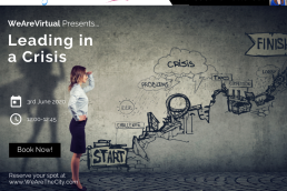 WeAreVirtual - Leading in a Crisis webinar with Justine Lutterodt