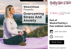 WeAreVirtual - Overcoming Stress and Anxiety webinar with Maryon Stewart