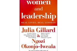 Women and Leadership - Julia Gillard & Ngozi Okonjo-Iweala
