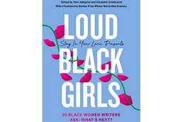 Loud Black Girls | Yomi Adegoke & Elizabeth Uviebinene