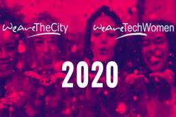 WeAreTheCity & WeAreTechWomen - Looking back at 2020