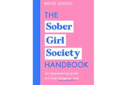 The Sober Girls Society Handbook - Millie Gooch
