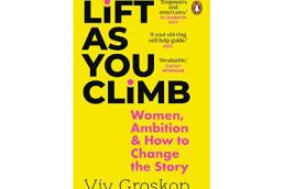 Lift as you Climb - Viv Groskop