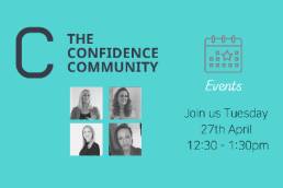 The Confidence Community event