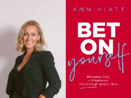 Behind the Cover - Ann Hiatt, Bet on Yourself