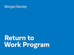 Morgan Stanley Return to Work program