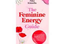 Niki Kinsella, The Feminine Energy Guide book cover featured