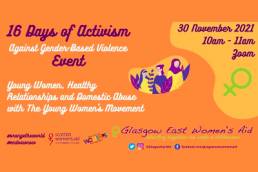 16 Days GBV - Young Women, Healthy Relationships and Domestic Abuse | Glasgow East Women's Aid