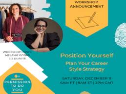 Position Yourself: Plan Your Career Style Strategy | Melanie Potro & Liz Duarte