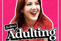 So This Is Adulting Podcast