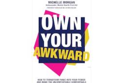 Own your awkward, Michelle Morgan featured