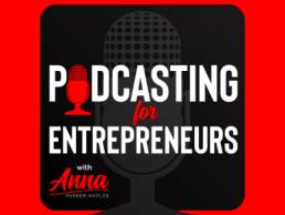 Podcasting for Entrepreneurs