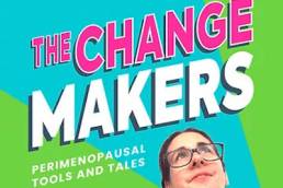 The Change Makers Podcast - Over the Bloody Moon