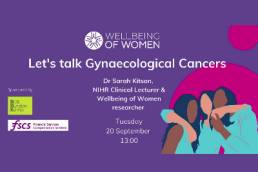 Wellbeing of Women Gynaecological Cancers