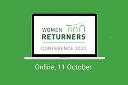 Women returners annual conference