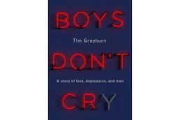 Boys Don't Cry, Tim Grayburn book