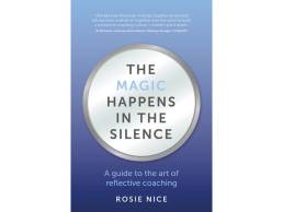 Rosie Nice, The magic happens in the silence